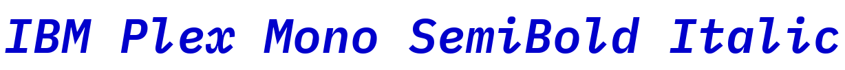 IBM Plex Mono SemiBold Italic font